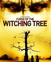 Смотреть Онлайн Проклятие колдовского дерева / Curse of the Witching Tree [2015]